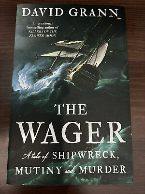 #ad The Wager: A Tale of Shipwreck Mutiny and Murder....... $13.20