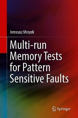 #ad Multi run Memory Tests for Pattern Sensitive Faults by Ireneusz Mrozek English $66.24