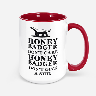 #ad Honey Badger Mug Honey Badger Dont Care Honey Badger Dont Give $18.99