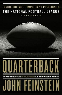 #ad Quarterback: Inside the Most Important Position in the National Football League $5.79