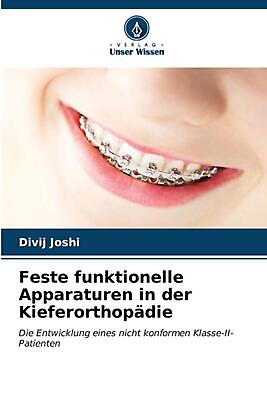 #ad Feste funktionelle Apparaturen in der Kieferorthopdie by Divij Joshi Paperback B $90.79