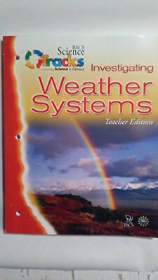 #ad BSCS SCIENCE TRACKS: CONNECTING SCIENCE AND LITERACY: INVESTIGATING WEATHER ... $84.01