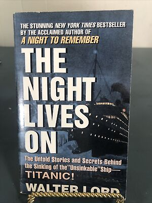 The Night Lives on: Walter Lord Vintage Paperback $7.99