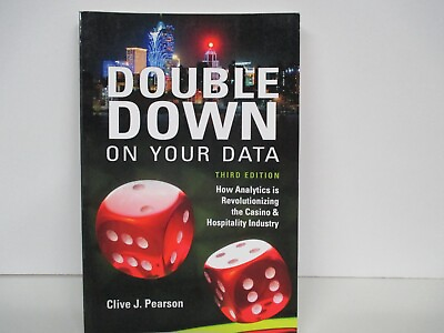 #ad Double Down on Your Data How to Analytics is revolutionizing the Casino and Hosp AU $28.00