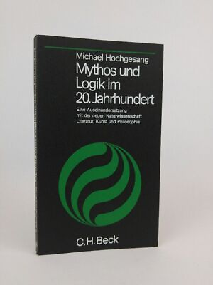 Mythos und Logik im 20. Jahrhundert Hochgesang Michael: EUR 6.80