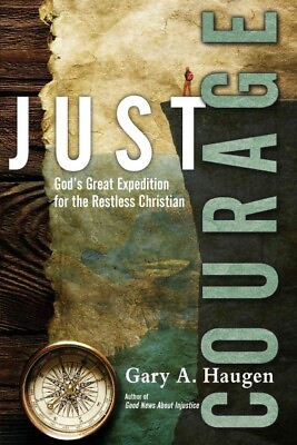 #ad Just Courage : God#x27;s Great Expedition for the Restless Christian Paperback b... $19.03