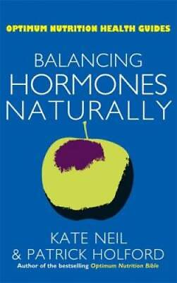 #ad Balancing Hormones Naturally Optimum Nutrition Health Guides ACCEPTABLE $4.84
