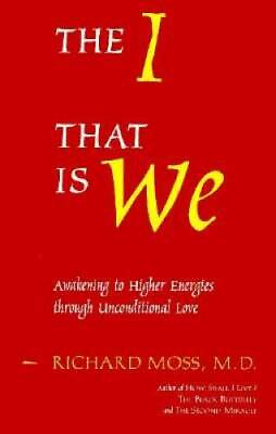 #ad The I That Is We: Awakening to Higher Energies Through Uncon ACCEPTABLE $4.09