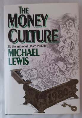 #ad Michael Lewis THE MONEY CULTURE First Edition 1980s Hardback Book.#P190 $9.95