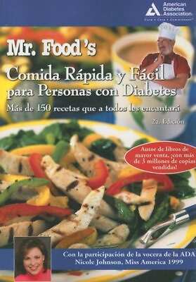 Mr. Food#x27;s Comida Rapida Y Facil Para Personas Con Diabetes : Mas De 150 Rece... $20.17