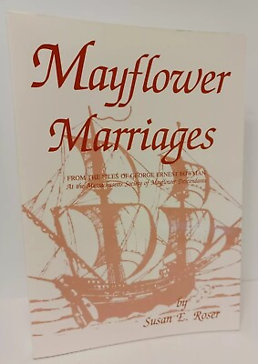 #ad Mayflower Marriages Family Genealogy Descendant Vital Records Massachusetts $40.00