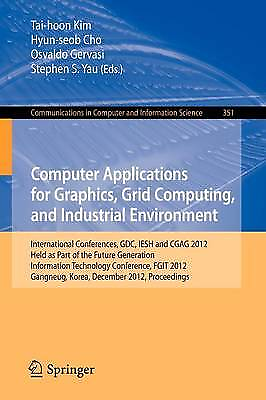 #ad Computer Applications for Graphics Grid Computing and Indus... 9783642355998 GBP 38.55