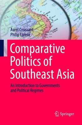 #ad Comparative Politics Of Southeast Asia : An Introduction to Governments and P... $75.96
