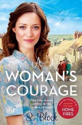 #ad A Woman#x27;s Courage Keep the Home Fires Burning Paperback By Block S GOOD $4.73