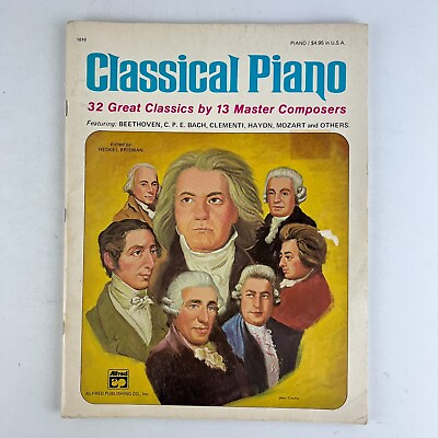 #ad Classical Piano: 32 Great Classics by 13 Master Composers Songbook $11.99
