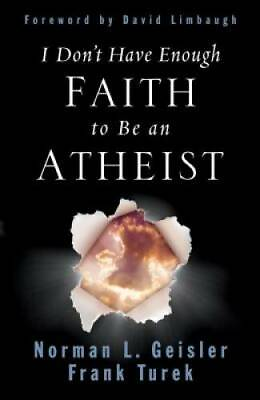 #ad I Don#x27;t Have Enough Faith to Be an Atheist Paperback VERY GOOD $8.27