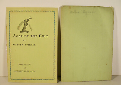Witter Bynner Against the Cold 1933 First Edition Borzoi Chapbook Winter Poem $17.99