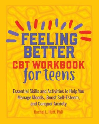 #ad Feeling Better: CBT Workbook for Teens: Essential Skills and Activities t GOOD $5.97