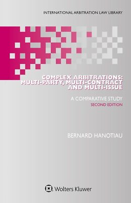 #ad Complex Arbitrations : Multi Party Multi Contract and Multi Issue: A Compara... $281.04