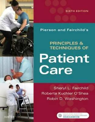 #ad Pierson and Fairchild#x27;s Principles amp; Techniques of Patient Care 6e GOOD $9.72