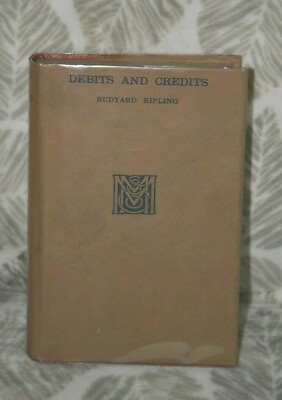 #ad DEBITS AND CREDITS by Rudyard Kipling. 1926 HC W DJ 1st British Edition $150.00
