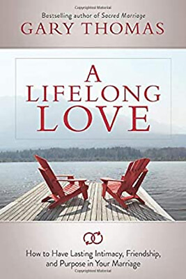 #ad A Lifelong Love : How to Have Lasting Intimacy Friendship and P $8.06