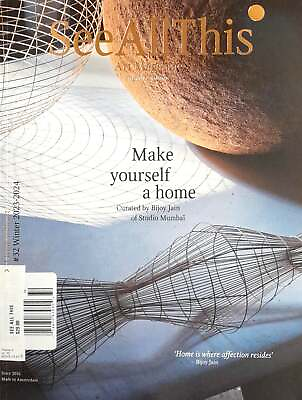 #ad See All This Magazine Winter 2023 2024 Make Yourself A Home Curated By Bijoy $46.00
