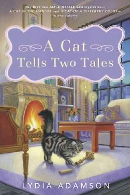 A Cat Tells Two Tales Alice Nestleton Mysteries Paperback GOOD $3.98