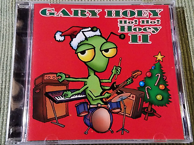 #ad GARY HOEY HO HO HOEY II 11 TRACK CD FREE SHIPPING $12.99