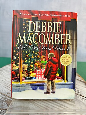 #ad Call Me Mrs. Miracle Mrs. Miracle Bk 2 Debbie Macomber Hardcover w DJ $10.00