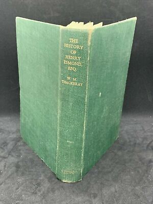 The History of Henry Edmond Esq W M Thackeray Antique Book Vintage Prop GBP 14.49