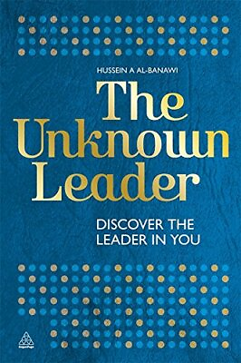 #ad The Unknown Leader: Discover the Leader in You by Al Banawi Sheikh Hussein A $9.70
