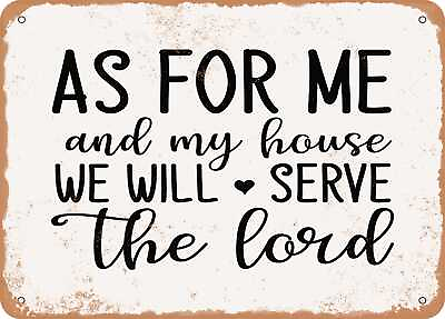 Metal Sign As For Me and My House We Will Serve the Lord Vintage Look Sign $18.66