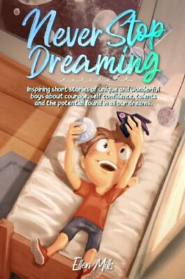 #ad Never Stop Dreaming: Inspiring short stories of uniqu... by Stories Special Art $10.67