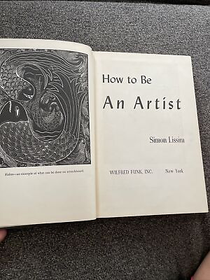 #ad how to be an artist by Simon lissim copyright 1952 $40.00