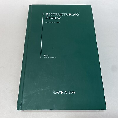 #ad The Restructuring Review Fifteenth Edition Peter K. Newman. The Law Reviews $225.00
