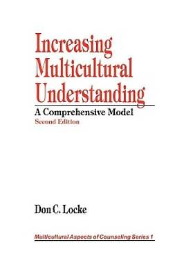 Increasing Multicultural Understanding: A Comprehensive Model Multi VERY GOOD $3.97
