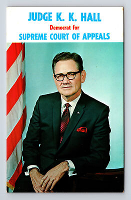 #ad Judge KK Hall Democrat for Supreme Court of Appeals WV Campaign Postcard $3.39