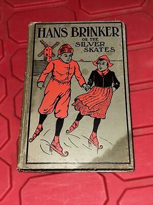 #ad #ad Hans Brinker or the Silver Skates Antique Book Mary Mapes Dodge $24.99
