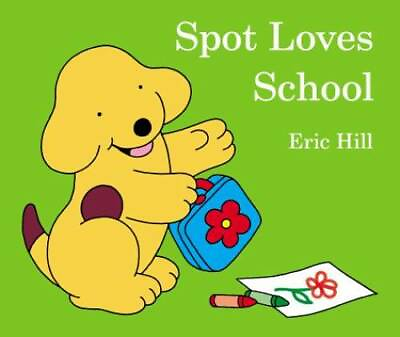#ad Spot Loves School Board book By Hill Eric GOOD $3.73