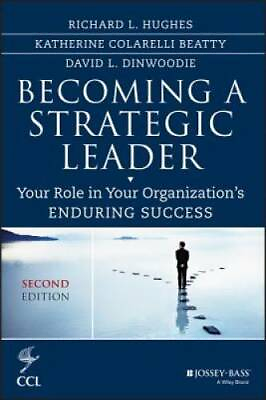 #ad Becoming a Strategic Leader: Your Role in Your Organization#x27;s Enduring GOOD $21.76