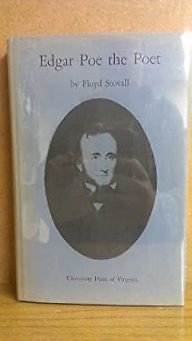 Edgar Poe the Poet : Essays New and Old on the Man and His Work F $41.77