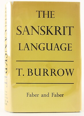 #ad The Sanskrit Language 1955 First Edition London Thomas Burrow Faber amp; Faber NF $57.95