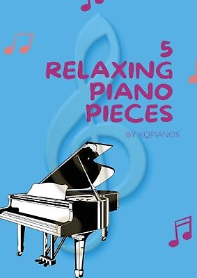 #ad Yuan Qiu 5 Relaxing Piano Pieces by Yuan Qiu English Paperback Book $13.79