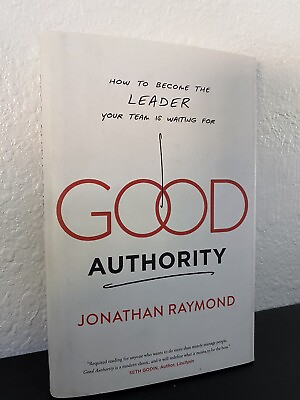 #ad Good Authority: How to Become the Leader Your Team Is Waiting For $29.99