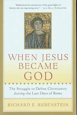 #ad When Jesus Became God: The Struggle to Define Christianity during the Las GOOD $4.30