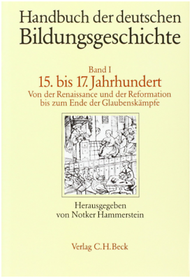 #ad Handbuch der deutschen Bildungsgeschichte Band 1 15.bis 17.Jahrhundert German $68.99