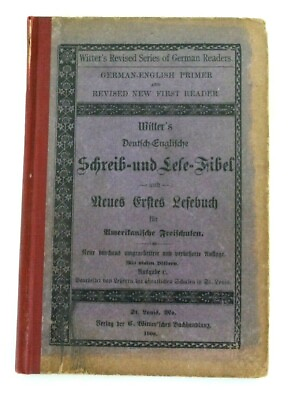 Witter#x27;s German English Primer Book Schreib and Lese Fibel 1908 $23.99