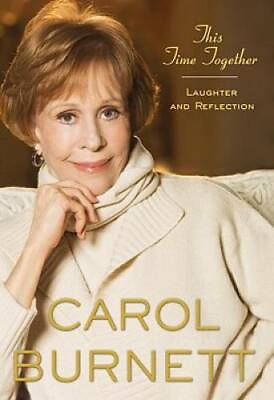 #ad This Time Together: Laughter and Reflection Hardcover By Burnett Carol GOOD $3.87