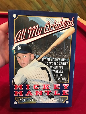 #ad AWESOME Mickey Mantle HC Book All My Octobers New York Yankees GREAT READ $12.99